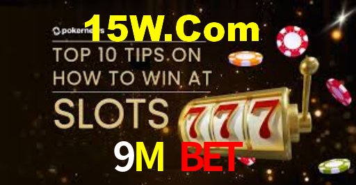 9M Bet
